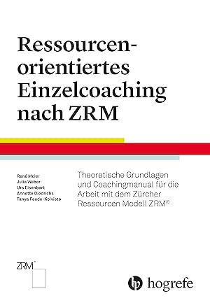 Bild des Verkufers fr Ressourcenorientiertes Einzelcoaching nach ZRM zum Verkauf von moluna