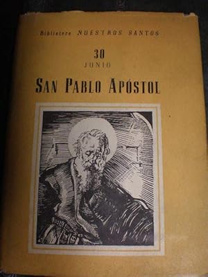 Seller image for 30 Junio San Pablo Ap�stol - Biblioteca Nuestros Santos for sale by Librer�a Antonio Azor�n