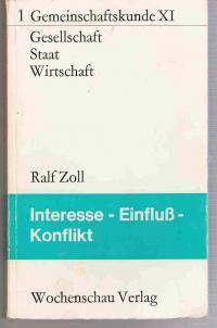 Seller image for Interesse - Einflu - Konflikt 1 Gemeinschaftskunde XI Gesellschaft Staat Wirtschaft for sale by Gabis Bcherlager