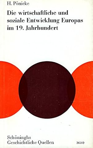 Bild des Verkufers fr Die wirtschaftliche und soziale Entwicklung Europas im 19. Jahrhundert, zum Verkauf von Gabis Bcherlager