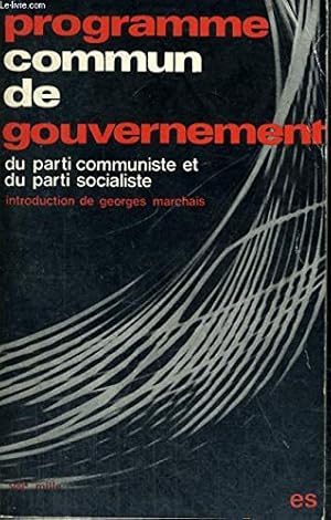 Bild des Verkufers fr Programme commun de gouvernement du parti communiste et du parti socialiste zum Verkauf von Gabis Bcherlager