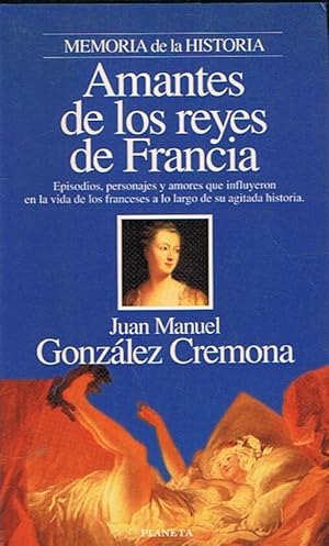 Image du vendeur pour AMANTES DE LOS REYES DE FRANCIA mis en vente par Librera Torren de Rueda