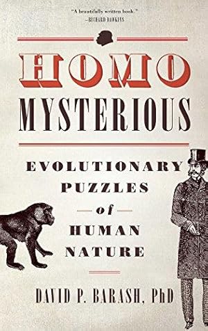 Imagen del vendedor de Homo Mysterious: Evolutionary Puzzles of Human Nature a la venta por WeBuyBooks