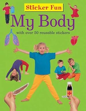 Image du vendeur pour Sticker Fun - My Body (Paperback) mis en vente par Grand Eagle Retail