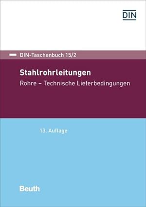 Imagen del vendedor de Stahlrohrleitungen : Rohre Technische Lieferbedingungen a la venta por AHA-BUCH GmbH
