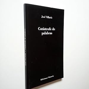 Imagen del vendedor de Catstrofe de palabras (Primera edicin) a la venta por MAUTALOS LIBRERA