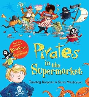 Image du vendeur pour Pirates in the Supermarket (gift Ed) (Board Books) mis en vente par Grand Eagle Retail