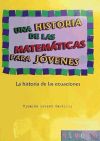 Imagen del vendedor de UNA HISTORIA DE LAS MATEMATICAS PARA JOVENES(9788492493579) a la venta por AG Library