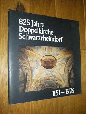 Bild des Verkufers fr 825 Jahre Doppelkirche Schwarzrheindorf 1151 - 1976 zum Verkauf von Versandantiquariat Rainer Kocherscheidt