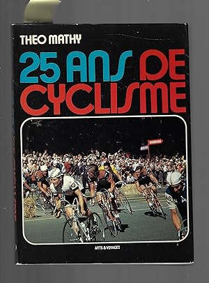 25 ans de cyclisme