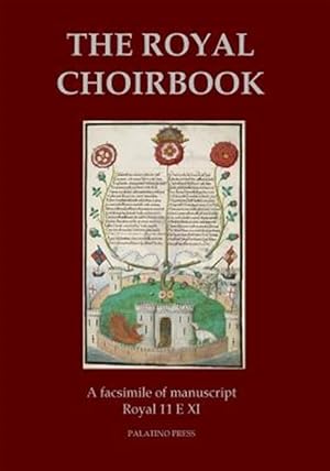 Bild des Verkufers fr Royal Choirbook : A Facsimile of Manuscript Royal 11 E XI zum Verkauf von GreatBookPrices