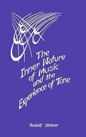 Imagen del vendedor de The Inner Nature of Music and the Experience of Tone (Paperback) a la venta por Grand Eagle Retail