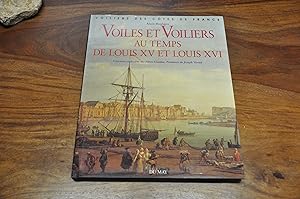 Bild des Verkufers fr Voiles et voiliers au temps de Louis XV et Louis XVI zum Verkauf von Pare Yannick