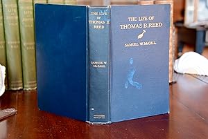 The Life of Thomas B. Reed