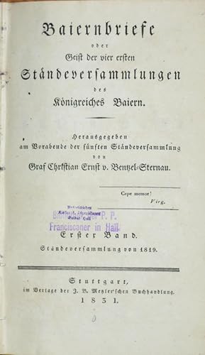 Baiernbriefe oder Geist der vier ersten Ständeversammlungen des Königreiches Baiern. Herausgegebe...