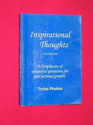 Seller image for Inspirational Thoughts: A Compilation of Wonderful Quotations for Your Personal Growth (Volume 1) for sale by BOOKBARROW (PBFA member)