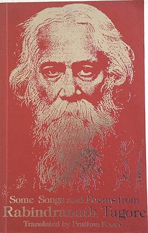 Seller image for SOME SONGS AND POEMS FROM RANINDRANATH TAGORE for sale by Chris Barmby MBE. C & A. J. Barmby