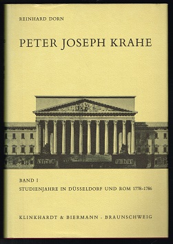 Bild des Verkufers fr Peter Joseph Krahe: Leben und Werk (in 3 Bnden); Band 1: Die Studienjahre Peter Joseph Krahes in Dsseldorf und Rom: 1778-1786; Untersuchungen des zeichnerischen Nachlasses und beschreibender Katalog / Band 2: Bauten und Projekte Peter Joseph Krahes in Dsseldorf, Koblenz, Hannover und Braunschweig: 1787-1806; Untersuchungen des zeichnerischen Nachlasses und beschreibender Katalog / Band 3: Bauten und Projekte Peter Joseph Krahes im Knigreich Westfalen und im Herzogtum Braunschweig 1808-1837; Untersuchungen des zeichnerischen Nachlasses und beschreibender Katalog. - zum Verkauf von Libresso Antiquariat, Jens Hagedorn