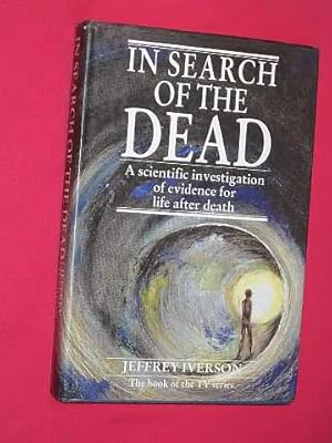 In Search of the Dead