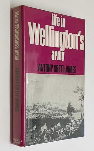 Image du vendeur pour Life in Wellington's Army (1972) mis en vente par Maynard & Bradley