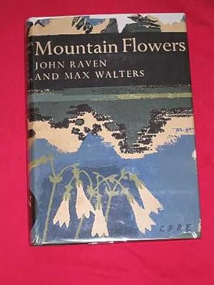 Mountain Flowers (New Naturalist No. 33)