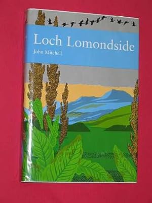 Seller image for Loch Lomondside (New Naturalist No. 88) for sale by BOOKBARROW (PBFA member)