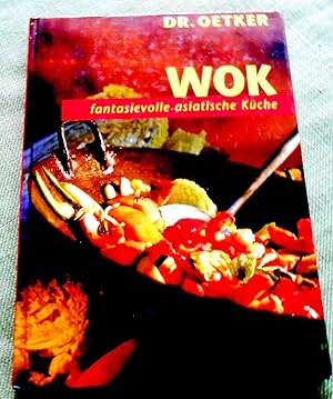 Dr. Oetker WOK - fantasievolle asiatische Küche.