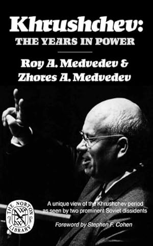 Bild des Verkufers fr Khrushchev : The Years in Power zum Verkauf von GreatBookPrices