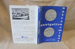 Seller image for NAVIGATION ASTRONOMIQUE Guide pratique pour le yacht de croisire for sale by librairie ESKAL