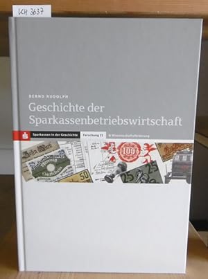 Bild des Verkufers fr Geschichte der Sparkassenbetriebswirtschaft. zum Verkauf von Versandantiquariat Trffelschwein