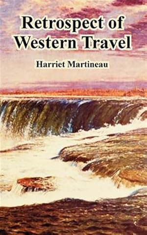 Seller image for Retrospect of Western Travel for sale by GreatBookPrices