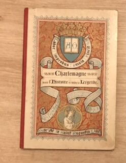 Seller image for Charlemagne dans l?histoire et dans l lgende for sale by arobase livres