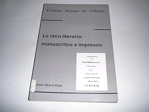 Imagen del vendedor de ESTEBAN MANUEL DE VILLEGAS,LA OBRA LITERARIA:MANUSCRITOS E IMPRESOS a la venta por TraperaDeKlaus