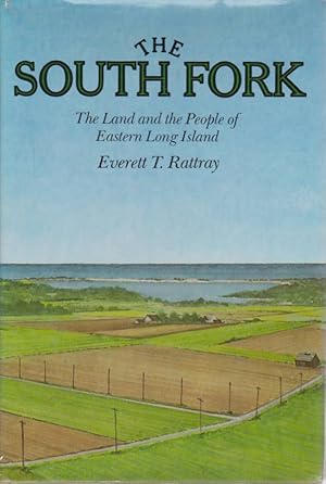 Seller image for THE SOUTH FORK The Land and the People of Eastern Long Island for sale by Complete Traveller Antiquarian Bookstore