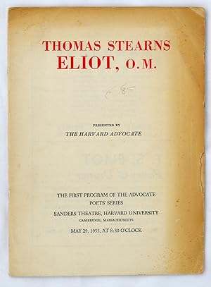 Thomas Stearns Eliot, O.M. presented by The Harvard Advocate, Sanders Theatre, Harvard University...