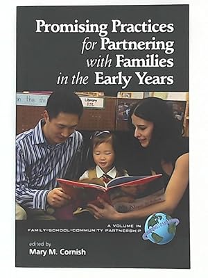 Seller image for Promising Practices for Partnering with Families in the Early Years (Family School Community Partnership Issues) for sale by Leserstrahl  (Preise inkl. MwSt.)