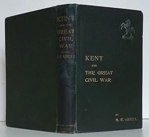 Immagine del venditore per Kent and the Great Civil War venduto da Mark Westwood Books PBFA