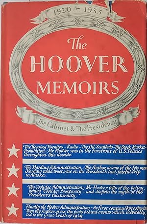 The Memoirs of Herbert Hoover - Volume 2: The Cabinet and the Presidency 1920-1933