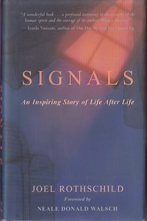 Seller image for Signals: An Inspiring Story of Life After Life for sale by Never Too Many Books