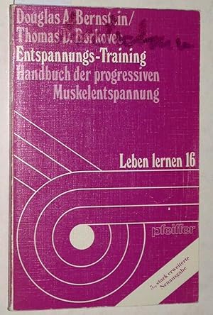 Seller image for Entspannungs-Training : Handbuch der progressiven Muskelentspannung nach Jacobson. for sale by Versandantiquariat Kerstin Daras