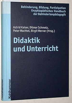 Immagine del venditore per Didaktik und Unterricht. venduto da Versandantiquariat Kerstin Daras