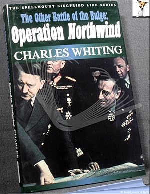 Seller image for The Other Battle of the Bulge: Operation Northwind for sale by BookLovers of Bath