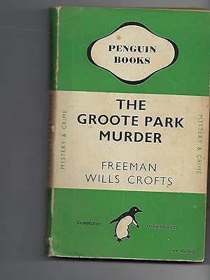 Imagen del vendedor de The Groote Park Murder a la venta por Peakirk Books, Heather Lawrence PBFA