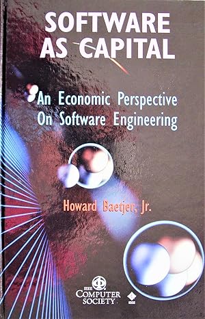 Sofware as Capital. an Economic Perspective on Software Engineering