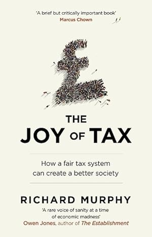 Image du vendeur pour The Joy of Tax (Paperback) mis en vente par Grand Eagle Retail