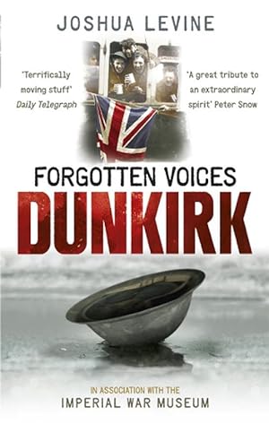 Seller image for Forgotten Voices of Dunkirk (Paperback) for sale by Grand Eagle Retail