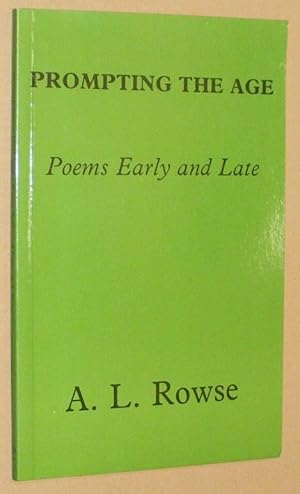 Seller image for Prompting the Age: poems early and late for sale by Nigel Smith Books