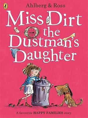 Imagen del vendedor de Miss Dirt the Dustman's Daughter (Paperback) a la venta por Grand Eagle Retail