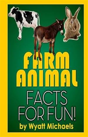 Image du vendeur pour Farm Animal Facts for Fun! mis en vente par GreatBookPrices