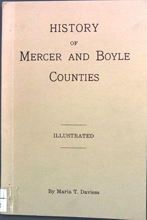 Bild des Verkufers fr HISTORY OF MERCER & BOYLE COUNTIES (Kentucky) zum Verkauf von R. J.  Books